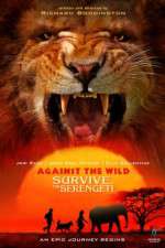 Watch Against the Wild 2: Survive the Serengeti Zmovies