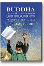 Watch Buddha Collapsed Out of Shame Zmovies