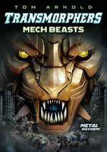 Watch Transmorphers: Mech Beasts Zmovies
