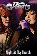 Watch Heart: Night at Sky Church Zmovies