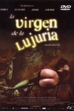 Watch La virgen de la lujuria Zmovies