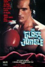 Watch The Glass Jungle Zmovies