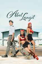 Watch Abot Langit Zmovies