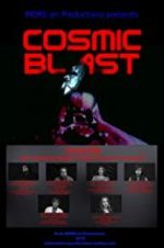 Watch Cosmic Blast Zmovies
