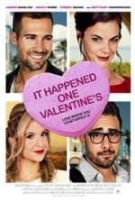 Watch It Happened One Valentine\'s Zmovies
