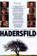 Watch Hadersfild Zmovies
