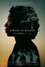 Watch Always in Season Zmovies