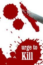 Watch The Urge to Kill Zmovies