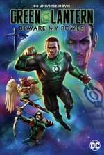 Watch Green Lantern: Beware My Power Zmovies
