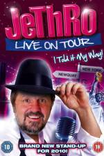 Watch Jethro I Told It My Way Zmovies