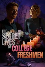 Watch The Secret Lives of College Freshmen Zmovies