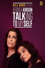 Watch Bill Burr Presents: Jessica Kirson Talking to Myself Zmovies
