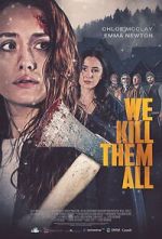 Watch We Kill Them All Zmovies