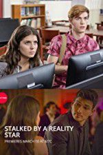 Watch Stalked by a Reality Star Zmovies
