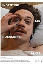 Watch Nothing Ever Really Ends Zmovies