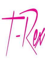 Watch T-Rex Zmovies