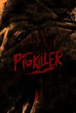 Watch Pig Killer Zmovies