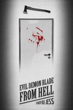 Watch Evil Demon Blade from Hell (Short 2020) Zmovies