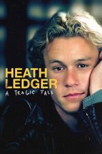 Watch Heath Ledger: A Tragic Tale Zmovies