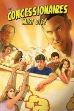 Watch The Concessionaires Must Die! Zmovies