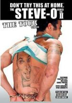 Watch The Steve-O Video: Vol. II - The Tour Video Zmovies