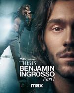 Watch This Is Benjamin Ingrosso: Part 1 Zmovies