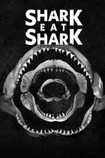 Watch Shark Eat Shark Zmovies