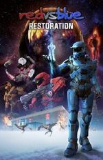 Watch Red vs. Blue: Restoration Zmovies