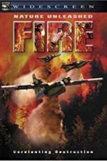 Watch Nature Unleashed: Fire Zmovies
