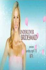 Watch Undercover Bridesmaid Zmovies