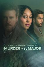 Watch Haunted Harmony Mysteries: Murder in G Major Zmovies