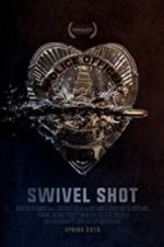 Watch Swivel Shot Zmovies