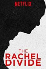 Watch The Rachel Divide Zmovies