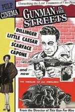 Watch Gunman in the Streets Zmovies