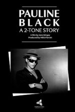 Watch Pauline Black: A 2-Tone Story Zmovies