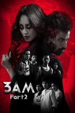 Watch 3 A.M. 3D: Part 2 Zmovies