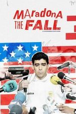 Watch Maradona: The Fall Zmovies