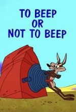 Watch To Beep or Not to Beep (Short 1963) Zmovies