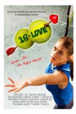 Watch 16-Love Zmovies