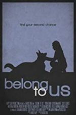 Watch Belong to Us Zmovies