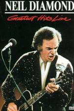 Watch Neil Diamond Greatest Hits Live Zmovies