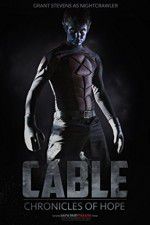 Watch Cable Chronicles of Hope Zmovies