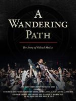 Watch A Wandering Path (The Story of Gilead Media) Zmovies