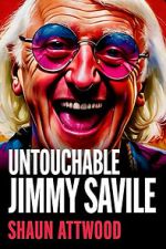 Watch Jimmy Savile : Untouchable Zmovies