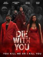 Watch Die with You Zmovies