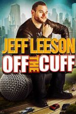 Watch Jeff Leeson: Off the Cuff (TV Special 2019) Zmovies