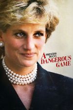 Watch Princess Diana: A Dangerous Game Zmovies