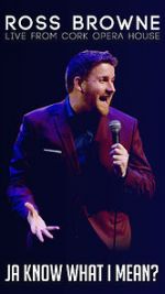 Watch Ross Browne Live: Ja Know What I Mean Zmovies