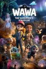 Watch Wawa: The Sandman\'s Kingdom Zmovies