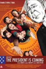 Watch The President Is Coming Zmovies